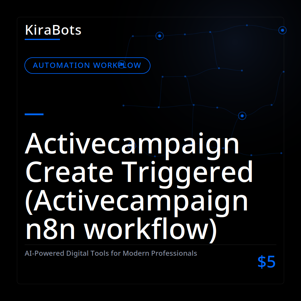 Activecampaign Create Triggered (Activecampaign n8n workflow)