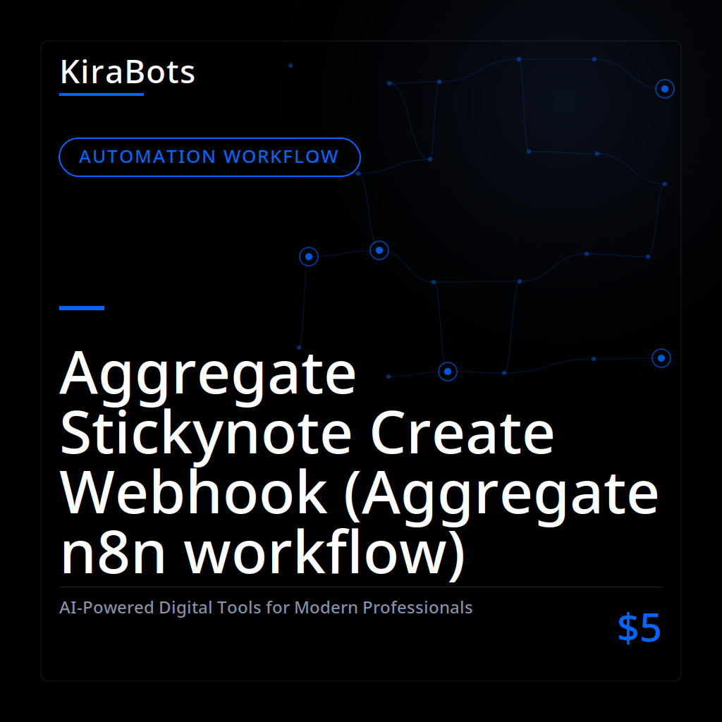 Aggregate Stickynote Create Webhook (Aggregate n8n workflow)