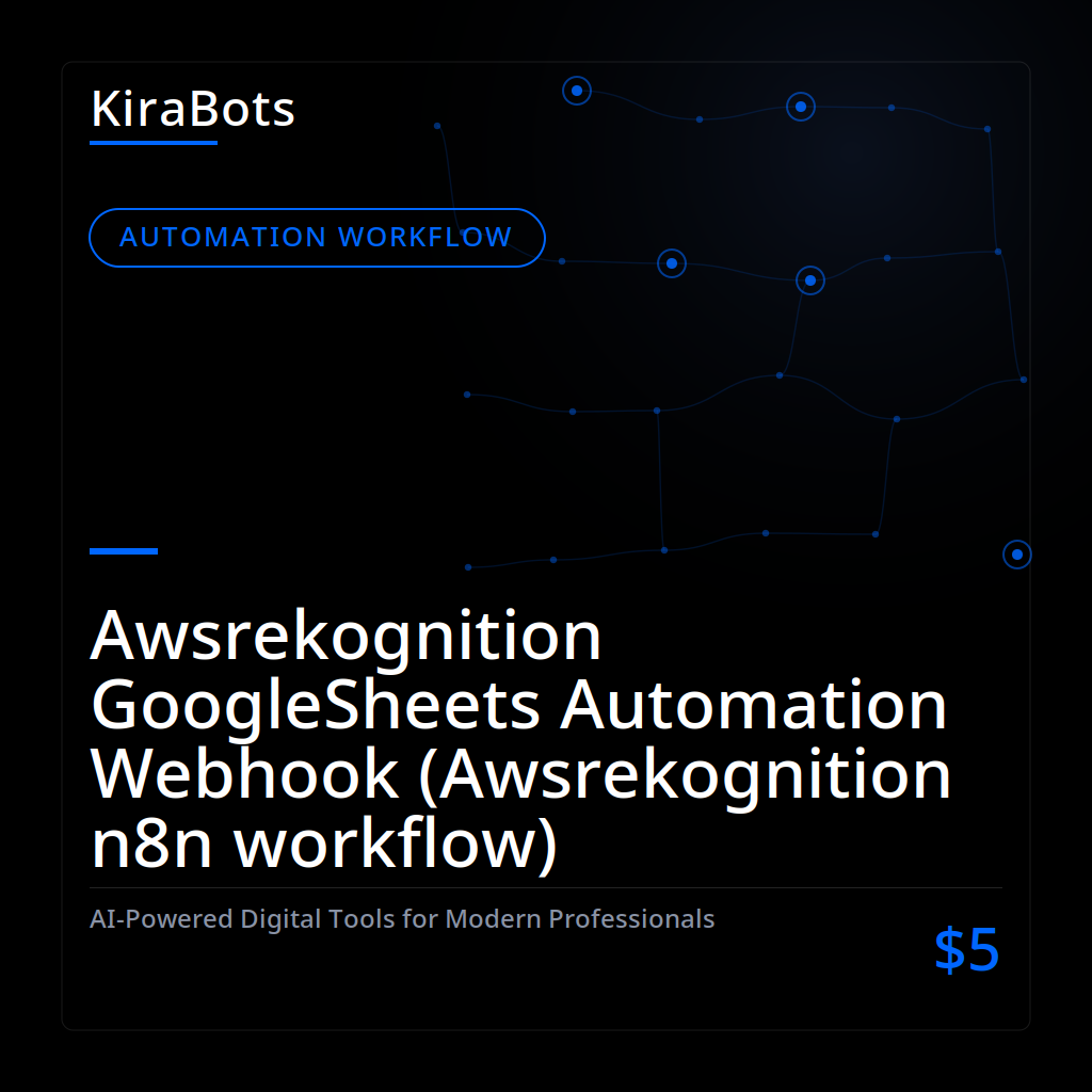 Awsrekognition GoogleSheets Automation Webhook (Awsrekognition n8n workflow)