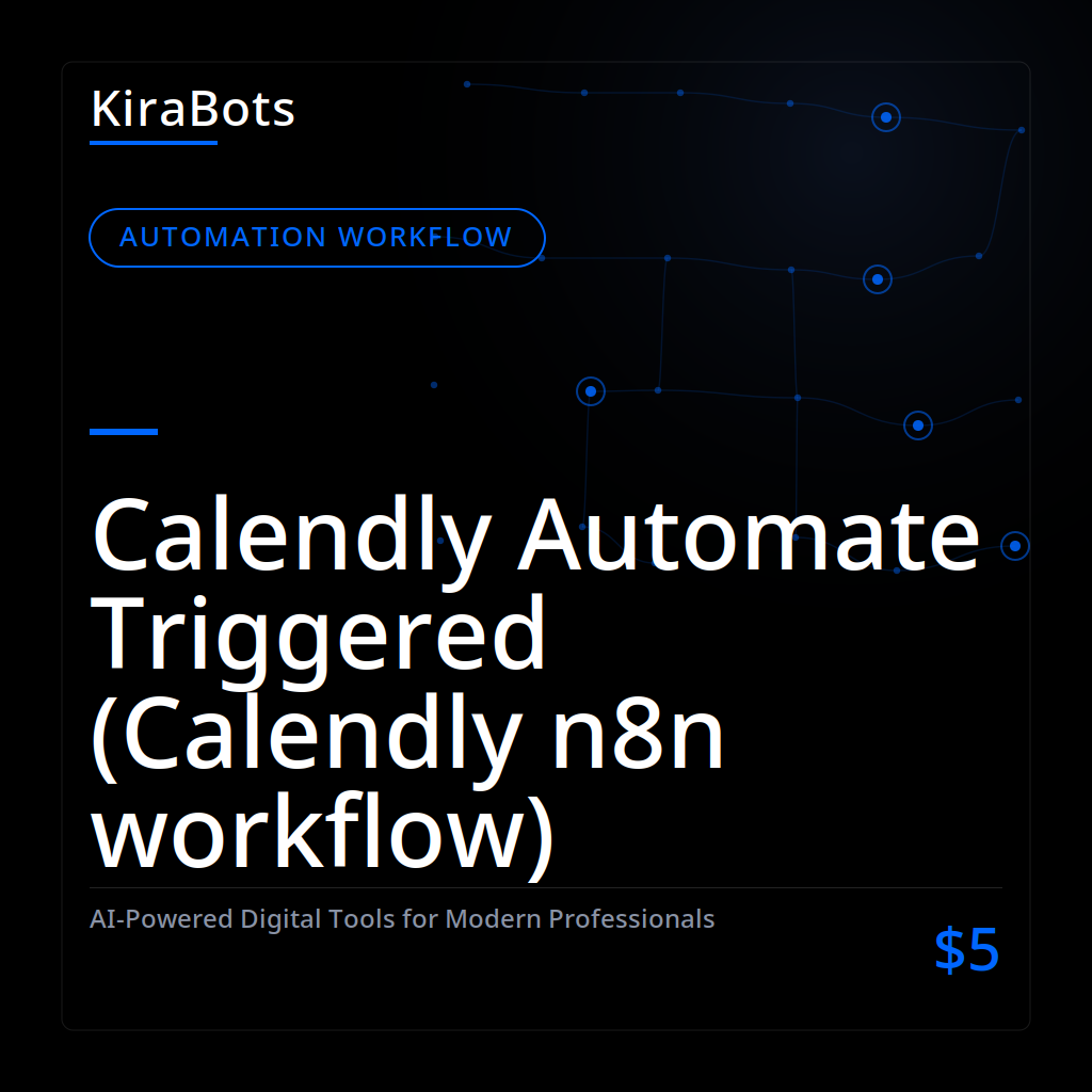 Calendly Automate Triggered (Calendly n8n workflow)