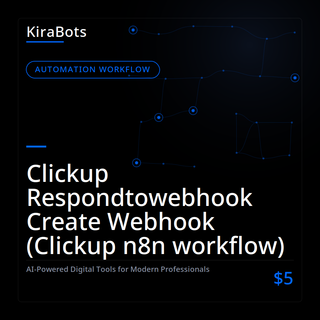Clickup Respondtowebhook Create Webhook (Clickup n8n workflow)