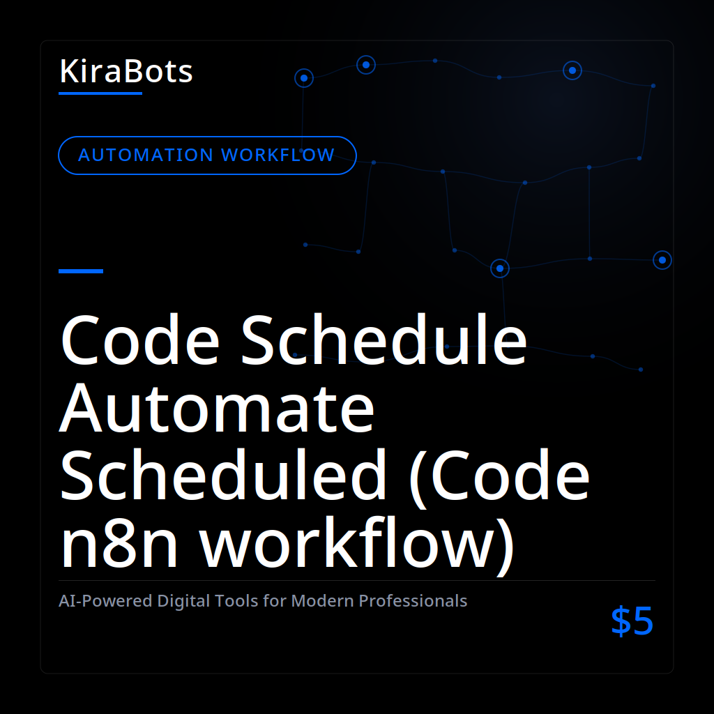 Code Schedule Automate Scheduled (Code n8n workflow)