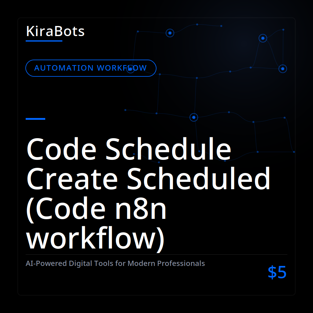 Code Schedule Create Scheduled (Code n8n workflow)
