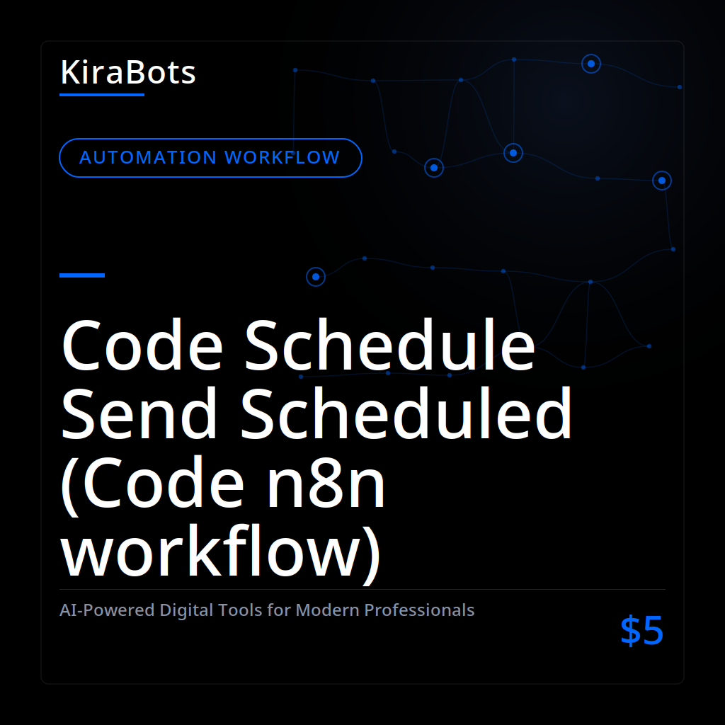 Code Schedule Send Scheduled (Code n8n workflow)