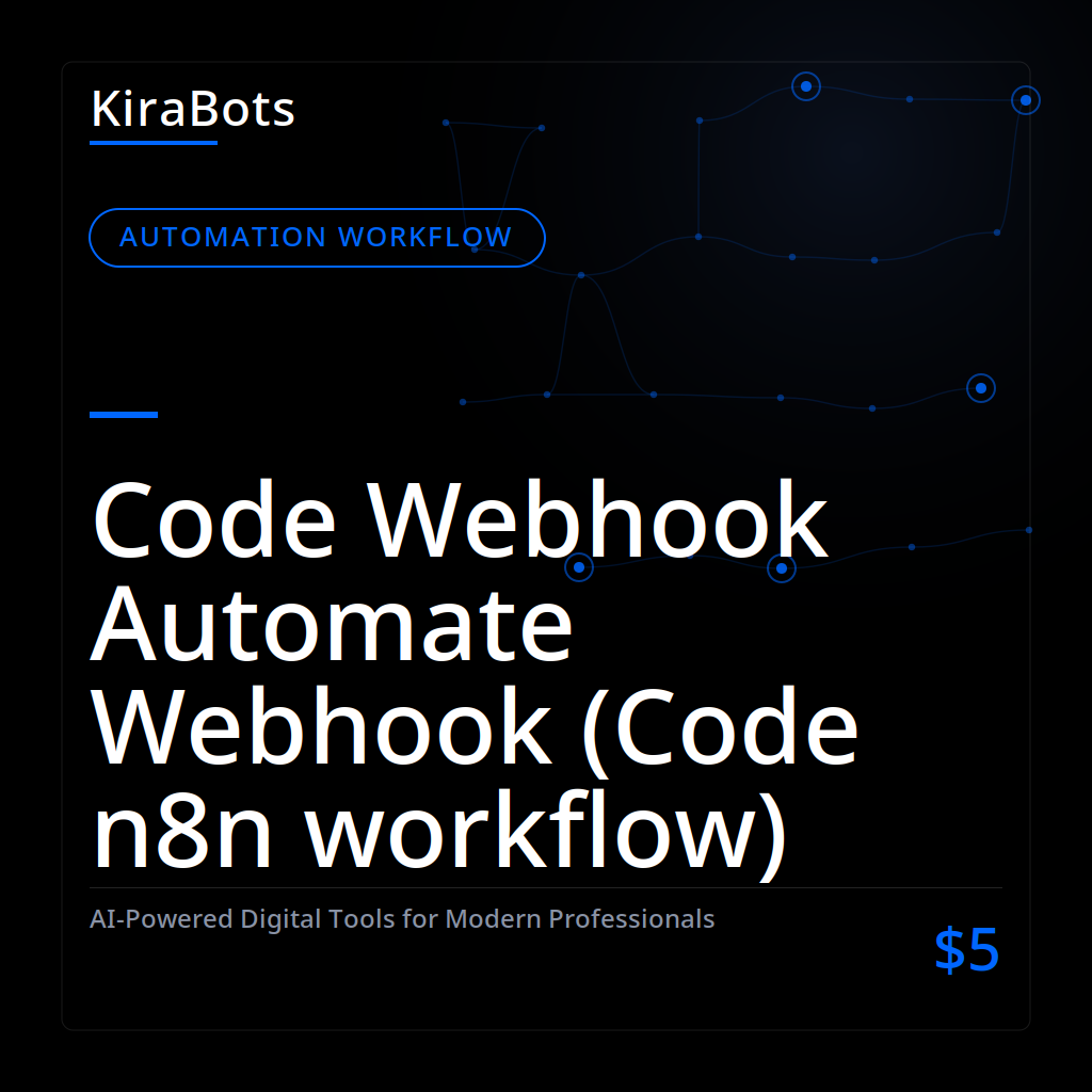 Code Webhook Automate Webhook (Code n8n workflow)