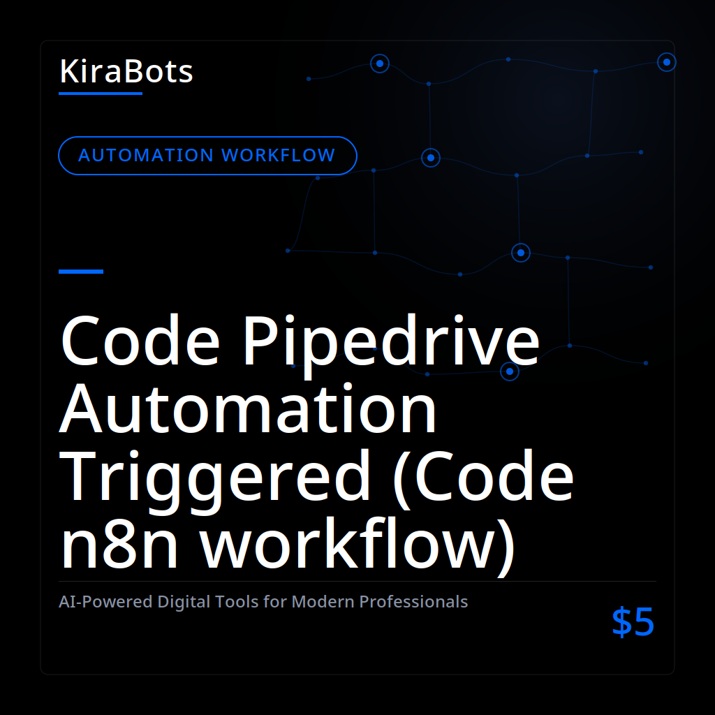 Code Pipedrive Automation Triggered (Code n8n workflow)