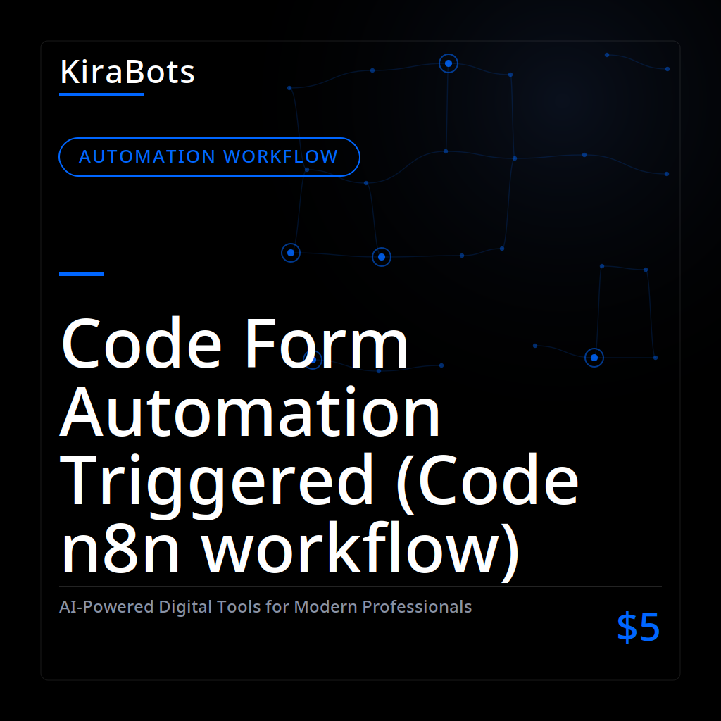 Code Form Automation Triggered (Code n8n workflow)