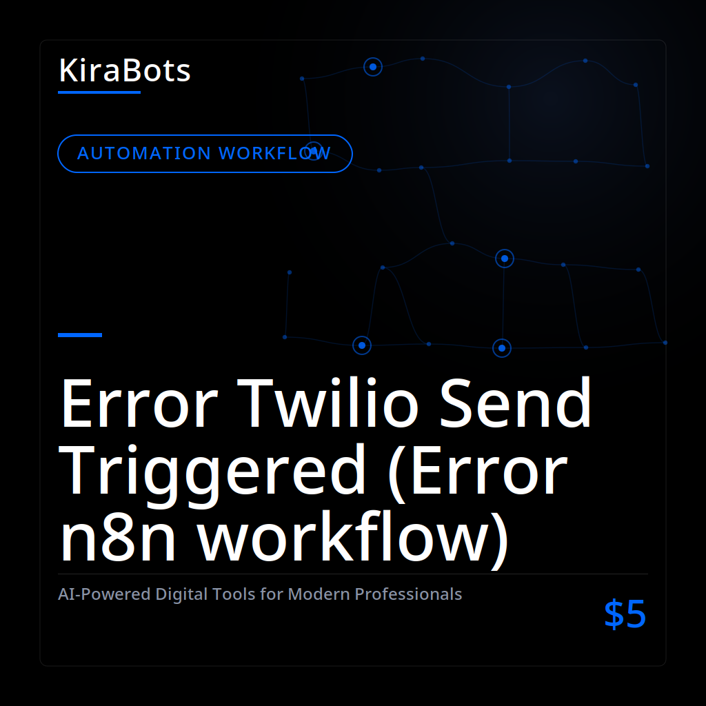 Error Twilio Send Triggered (Error n8n workflow)