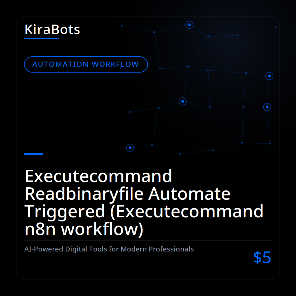 Executecommand Readbinaryfile Automate Triggered (Executecommand n8n workflow)