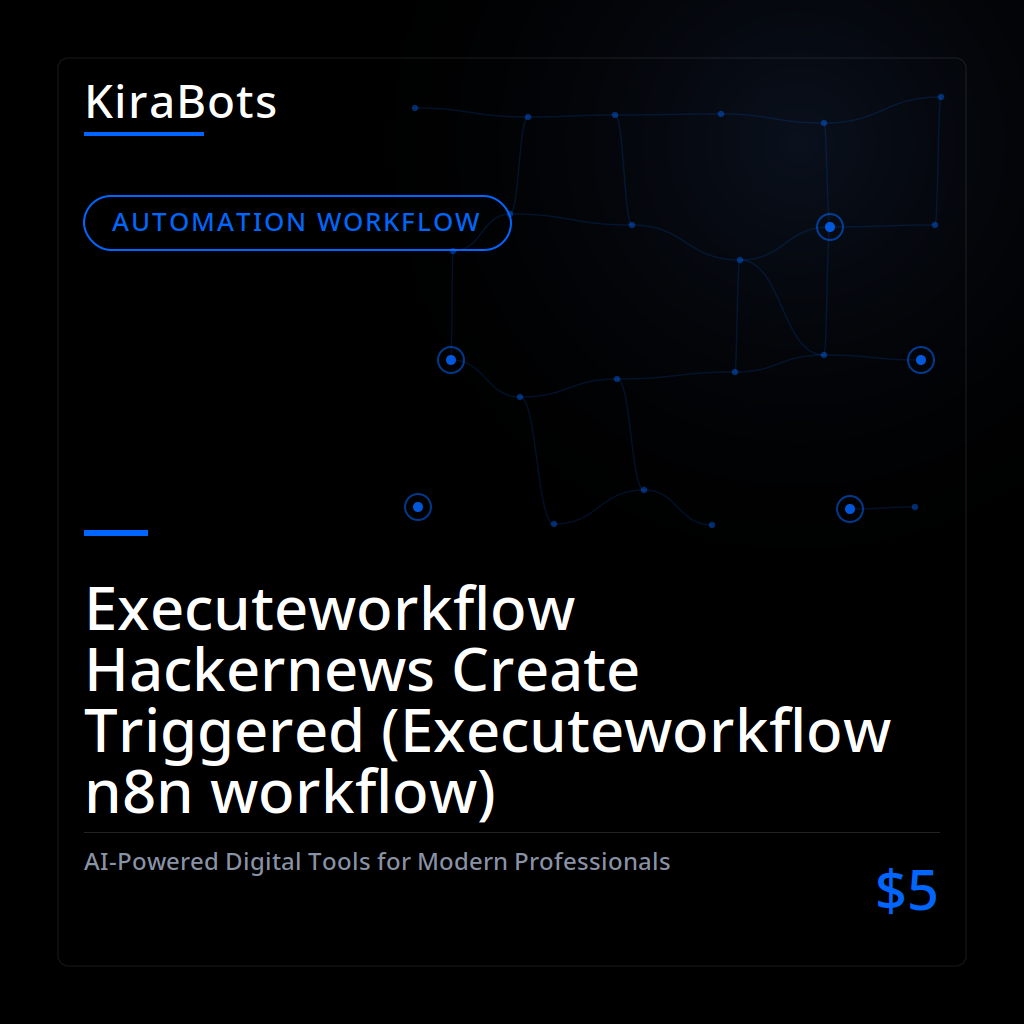Executeworkflow Hackernews Create Triggered (Executeworkflow n8n workflow)