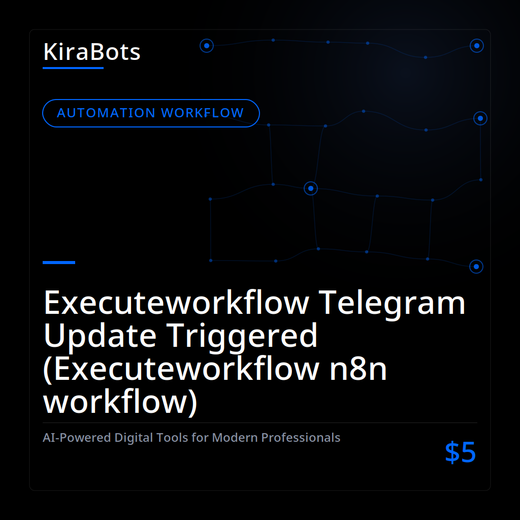 Executeworkflow Telegram Update Triggered (Executeworkflow n8n workflow)