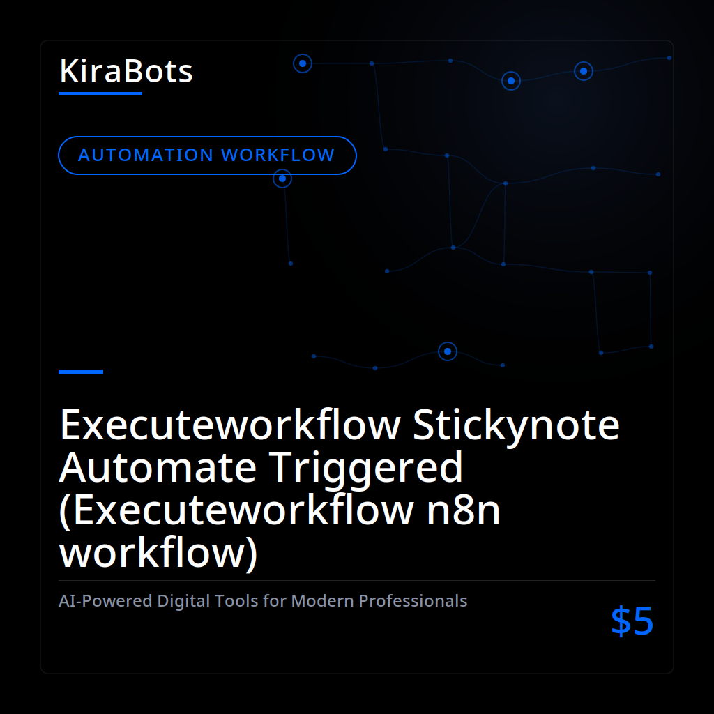 Executeworkflow Stickynote Automate Triggered (Executeworkflow n8n workflow)