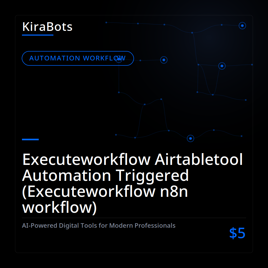Executeworkflow Airtabletool Automation Triggered (Executeworkflow n8n workflow)