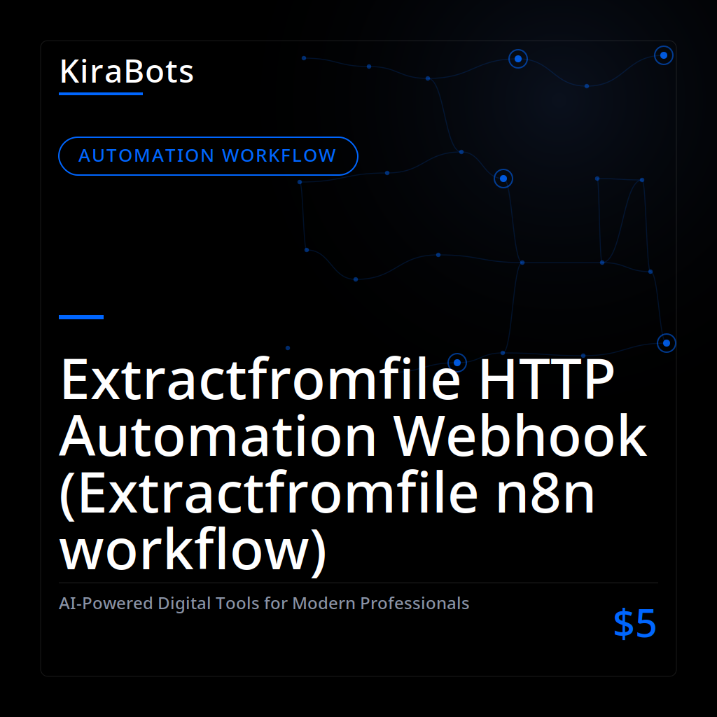 Extractfromfile HTTP Automation Webhook (Extractfromfile n8n workflow)