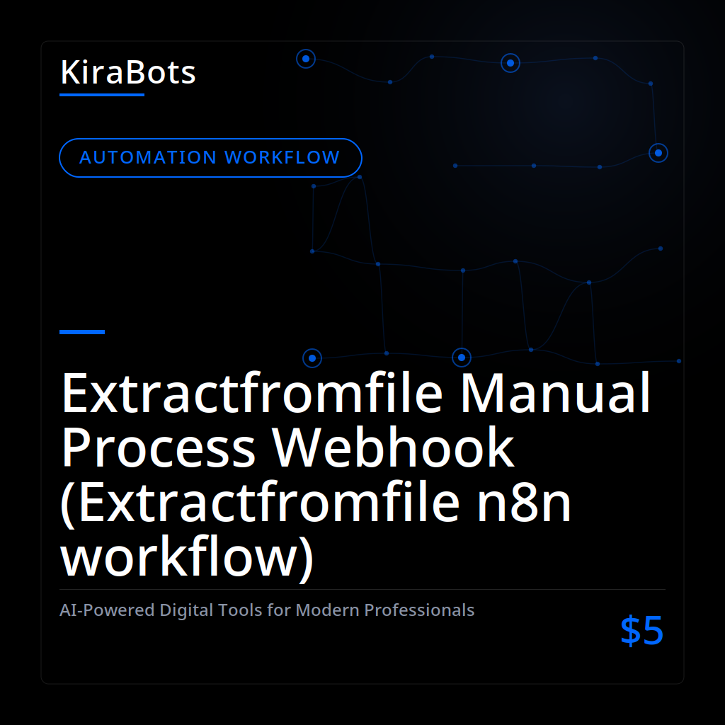 Extractfromfile Manual Process Webhook (Extractfromfile n8n workflow)