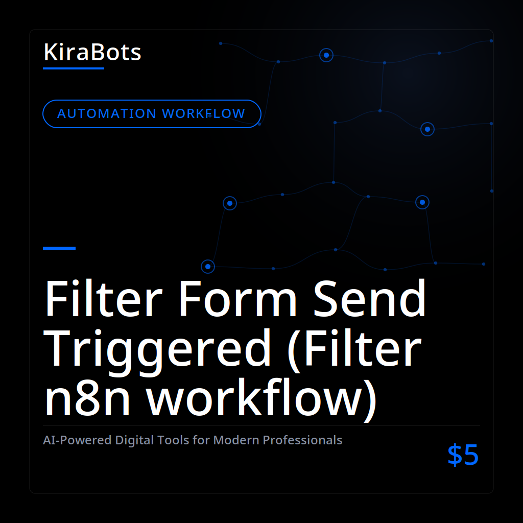 Filter Form Send Triggered (Filter n8n workflow)
