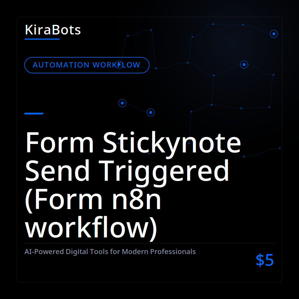 Form Stickynote Send Triggered (Form n8n workflow)