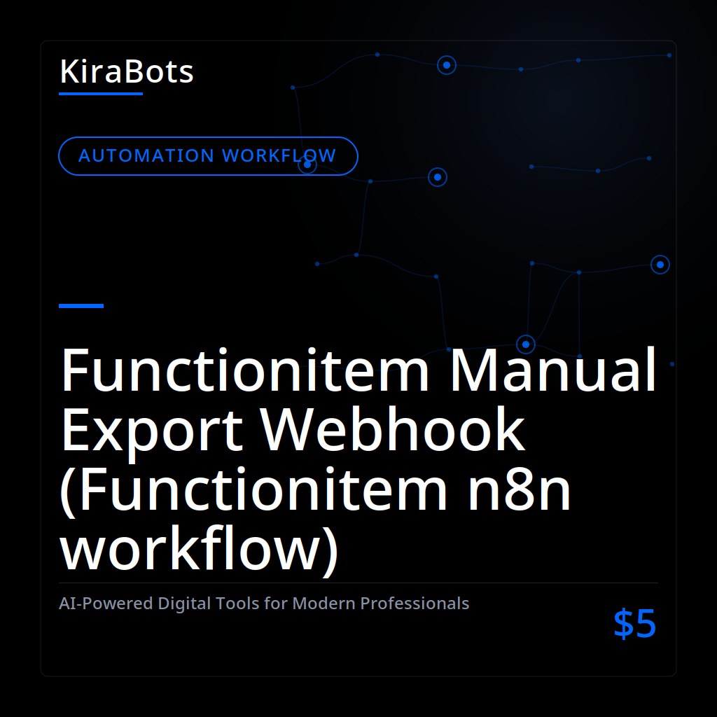 Functionitem Manual Export Webhook (Functionitem n8n workflow)