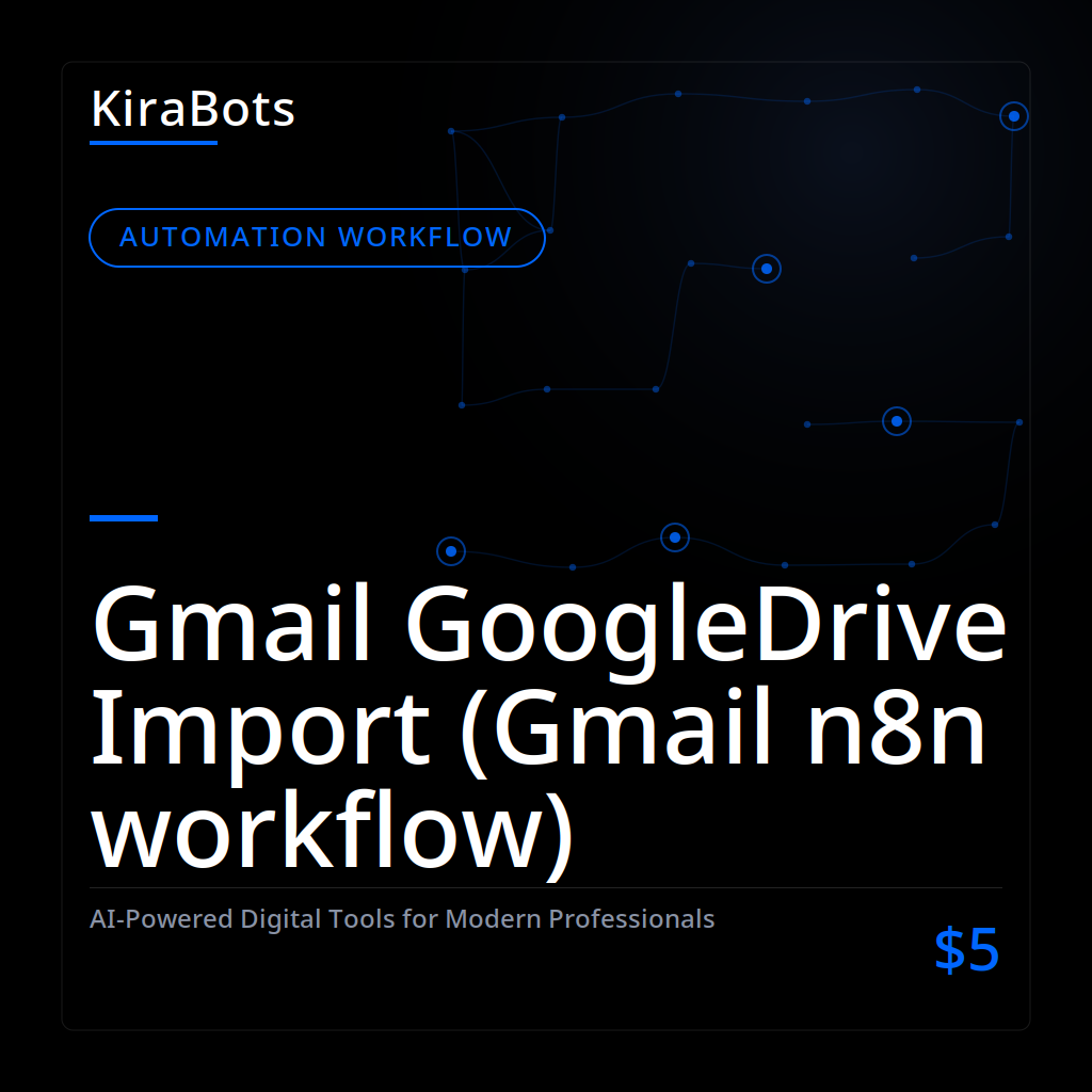 Gmail GoogleDrive Import (Gmail n8n workflow)