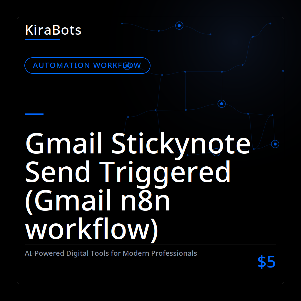 Gmail Stickynote Send Triggered (Gmail n8n workflow)