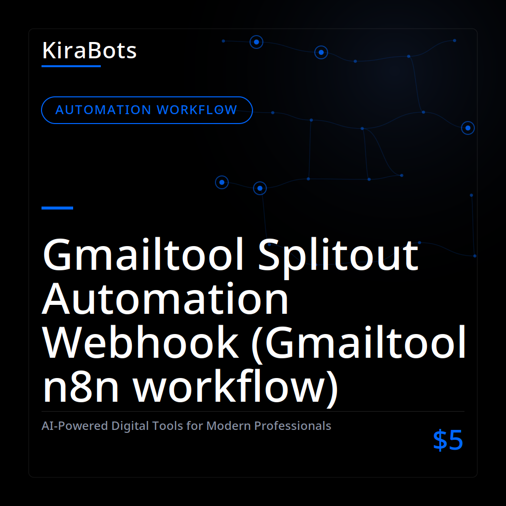 Gmailtool Splitout Automation Webhook (Gmailtool n8n workflow)