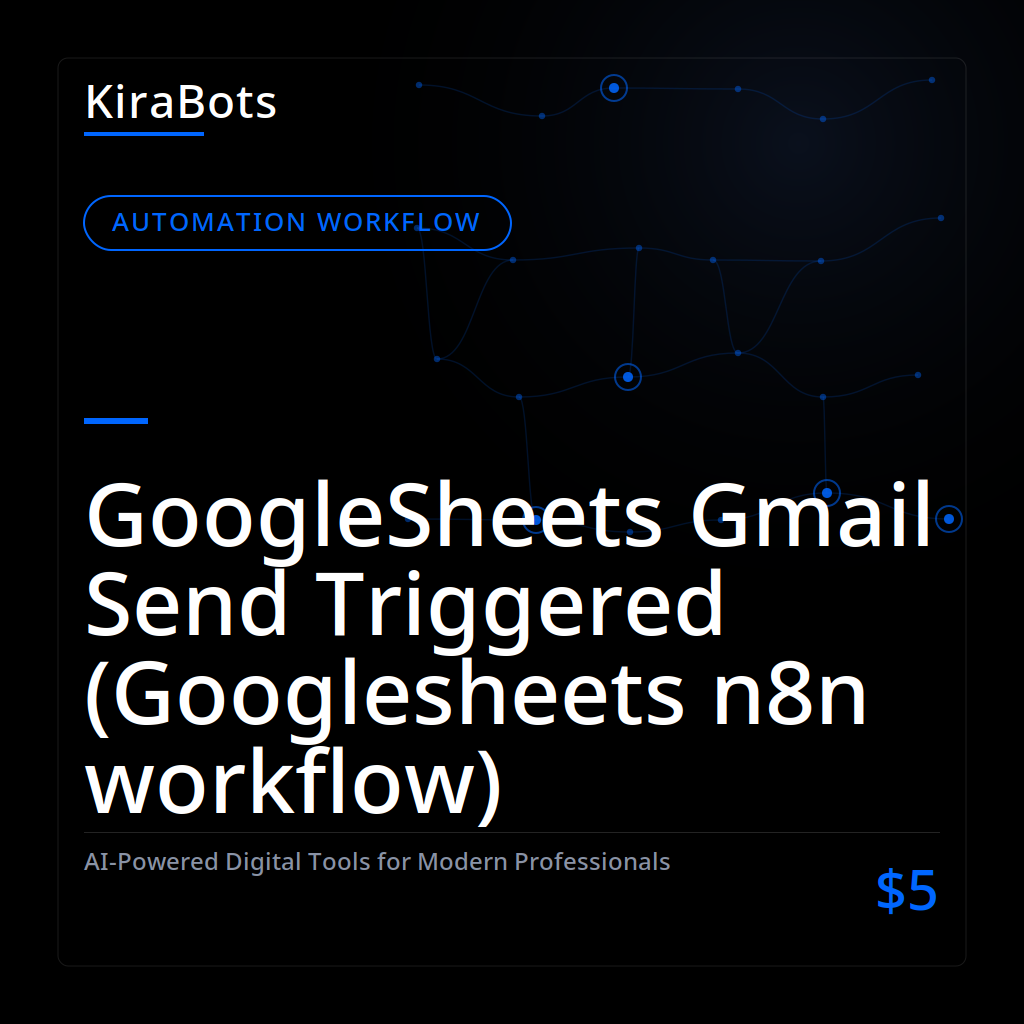 GoogleSheets Gmail Send Triggered (Googlesheets n8n workflow)