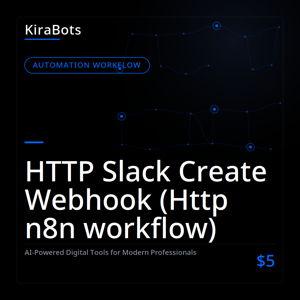 HTTP Slack Create Webhook (Http n8n workflow)