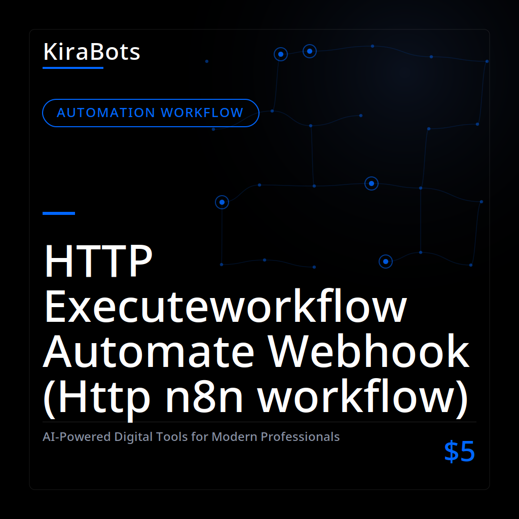 HTTP Executeworkflow Automate Webhook (Http n8n workflow)