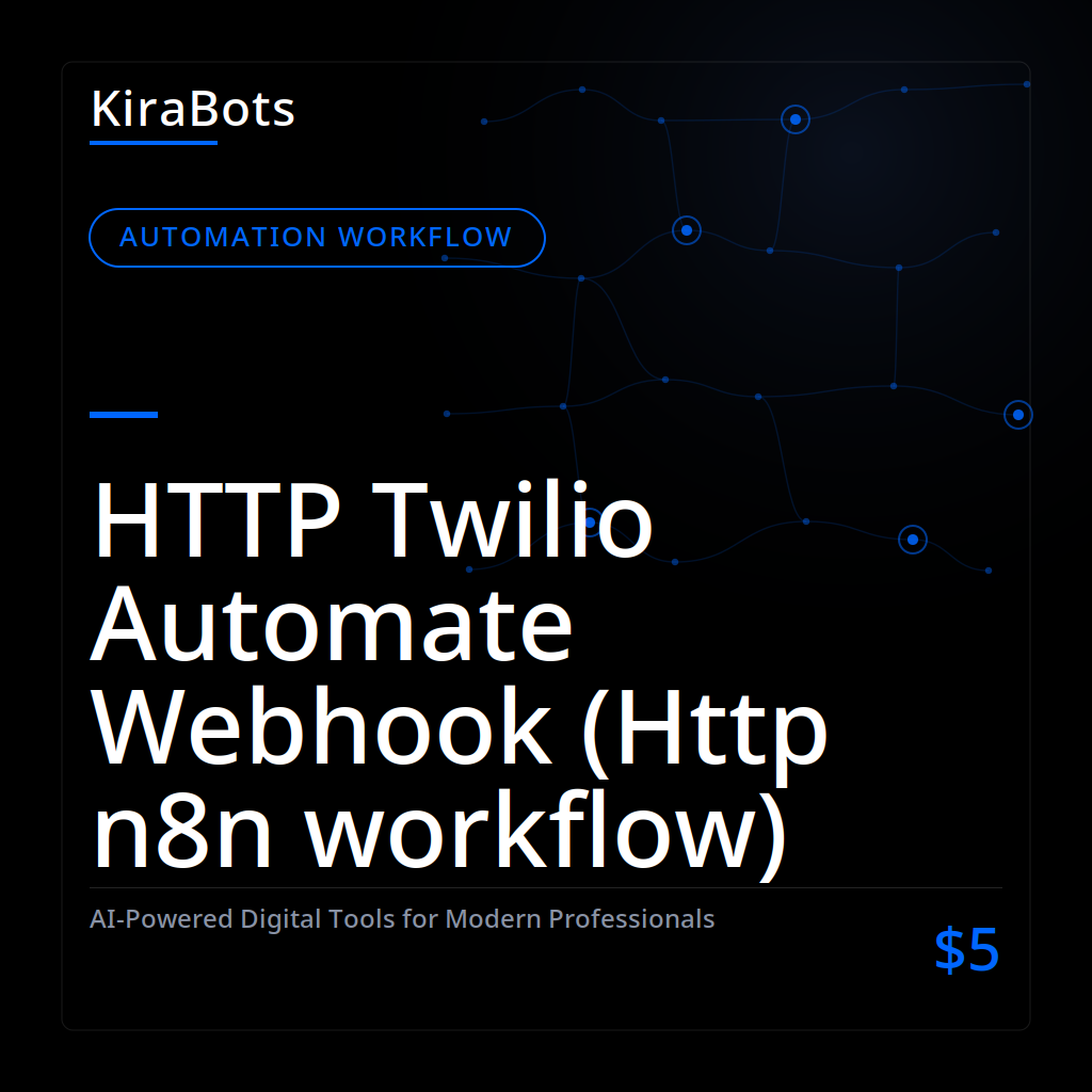 HTTP Twilio Automate Webhook (Http n8n workflow)