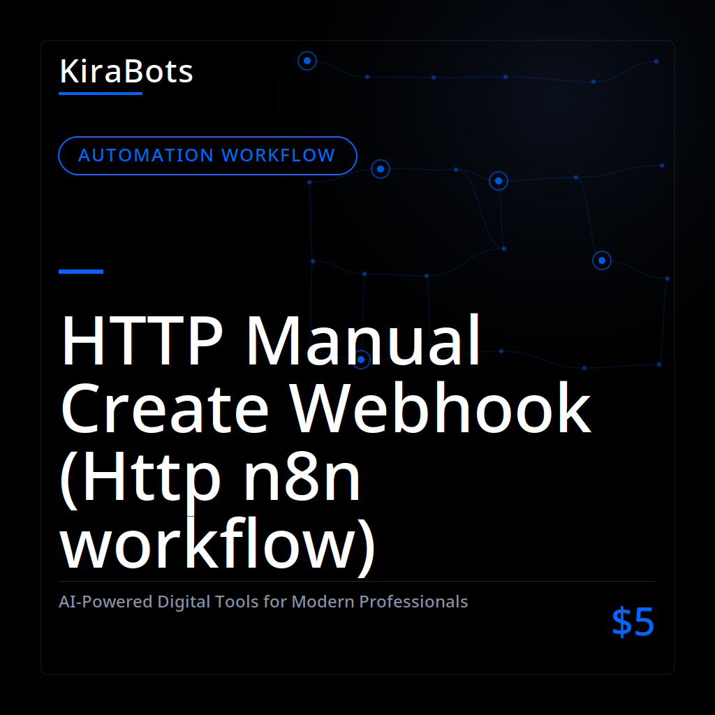 HTTP Manual Create Webhook (Http n8n workflow)