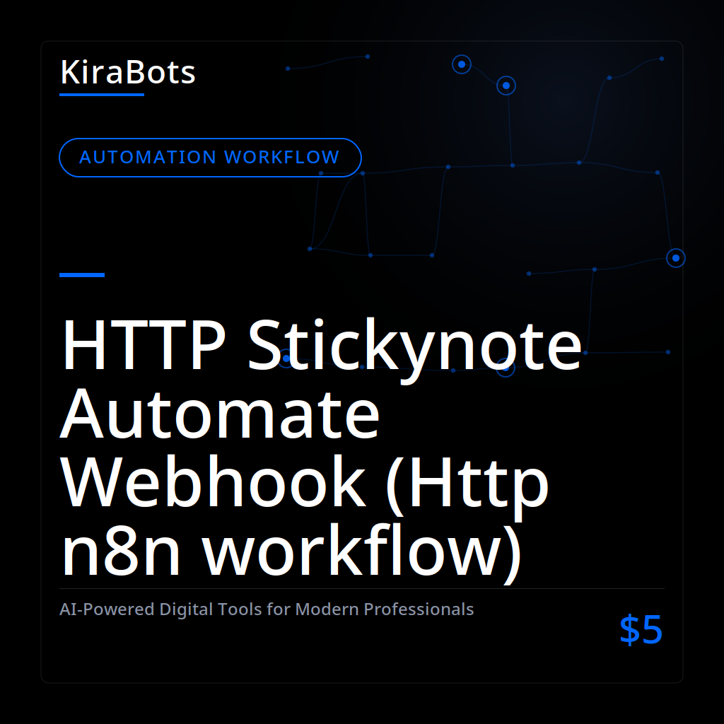 HTTP Stickynote Automate Webhook (Http n8n workflow)