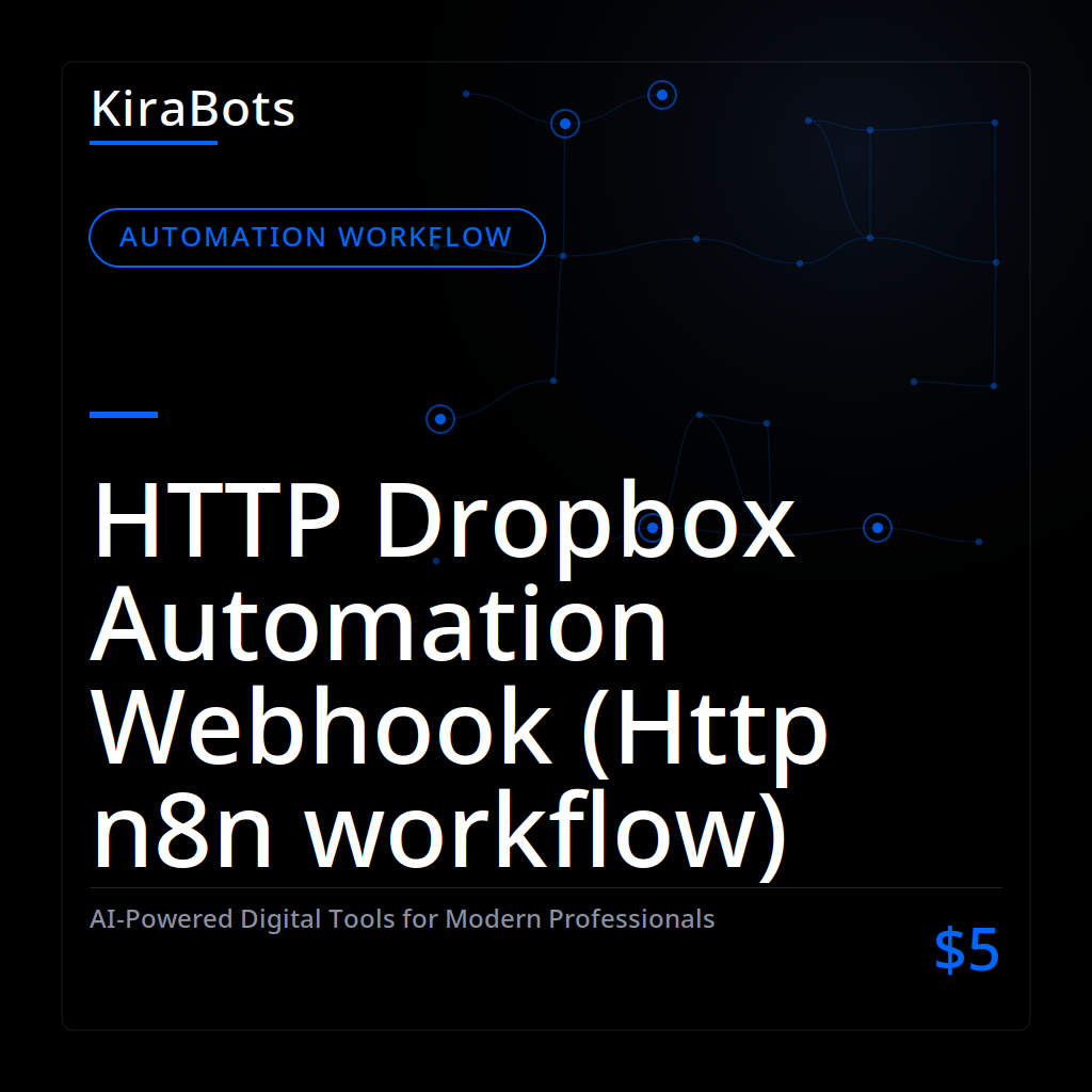 HTTP Dropbox Automation Webhook (Http n8n workflow)