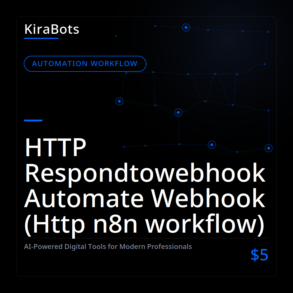 HTTP Respondtowebhook Automate Webhook (Http n8n workflow)
