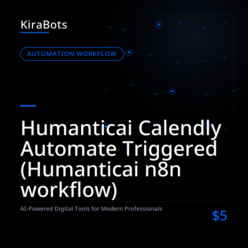 Humanticai Calendly Automate Triggered (Humanticai n8n workflow)