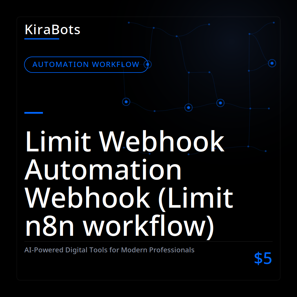 Limit Webhook Automation Webhook (Limit n8n workflow)