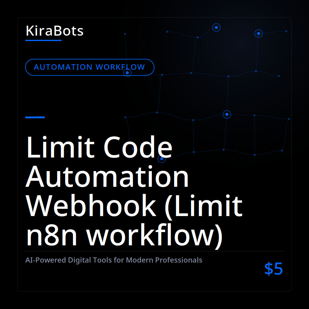 Limit Code Automation Webhook (Limit n8n workflow)