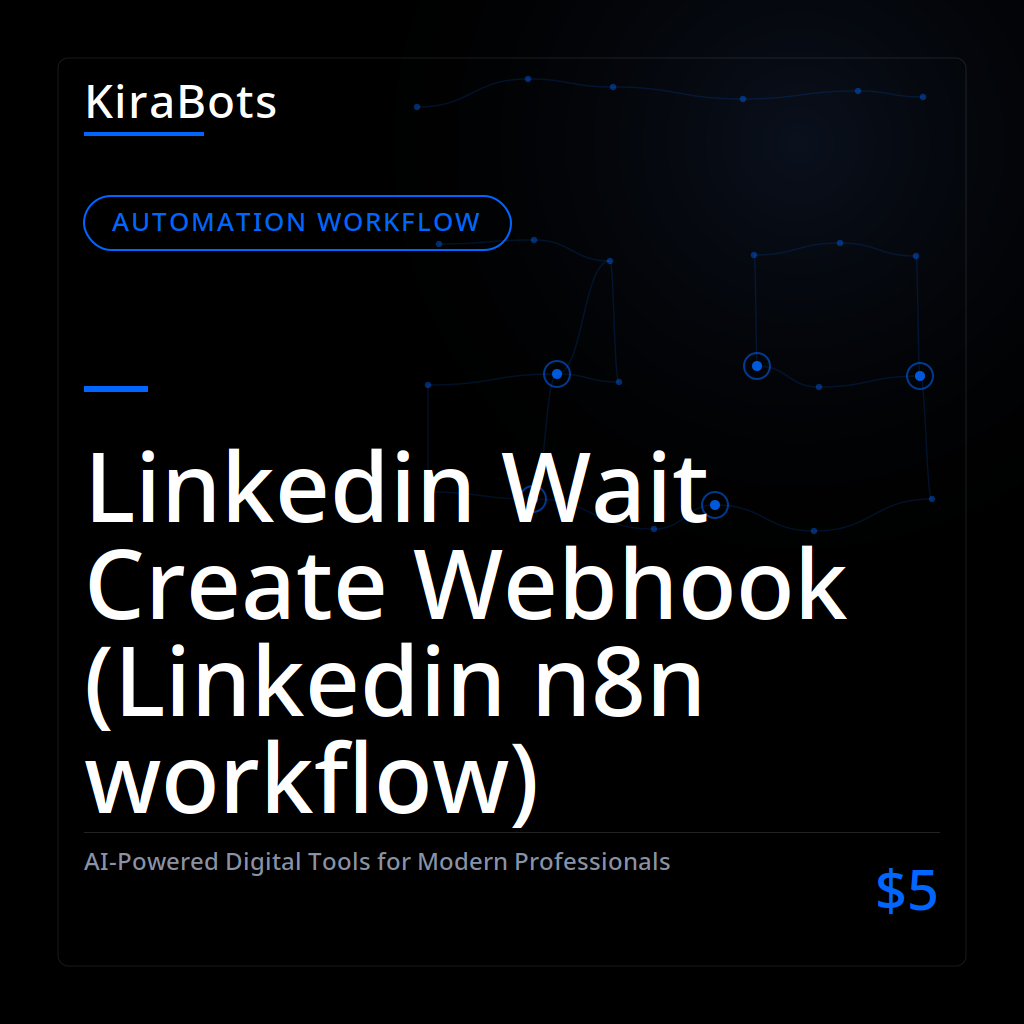 Linkedin Wait Create Webhook (Linkedin n8n workflow)