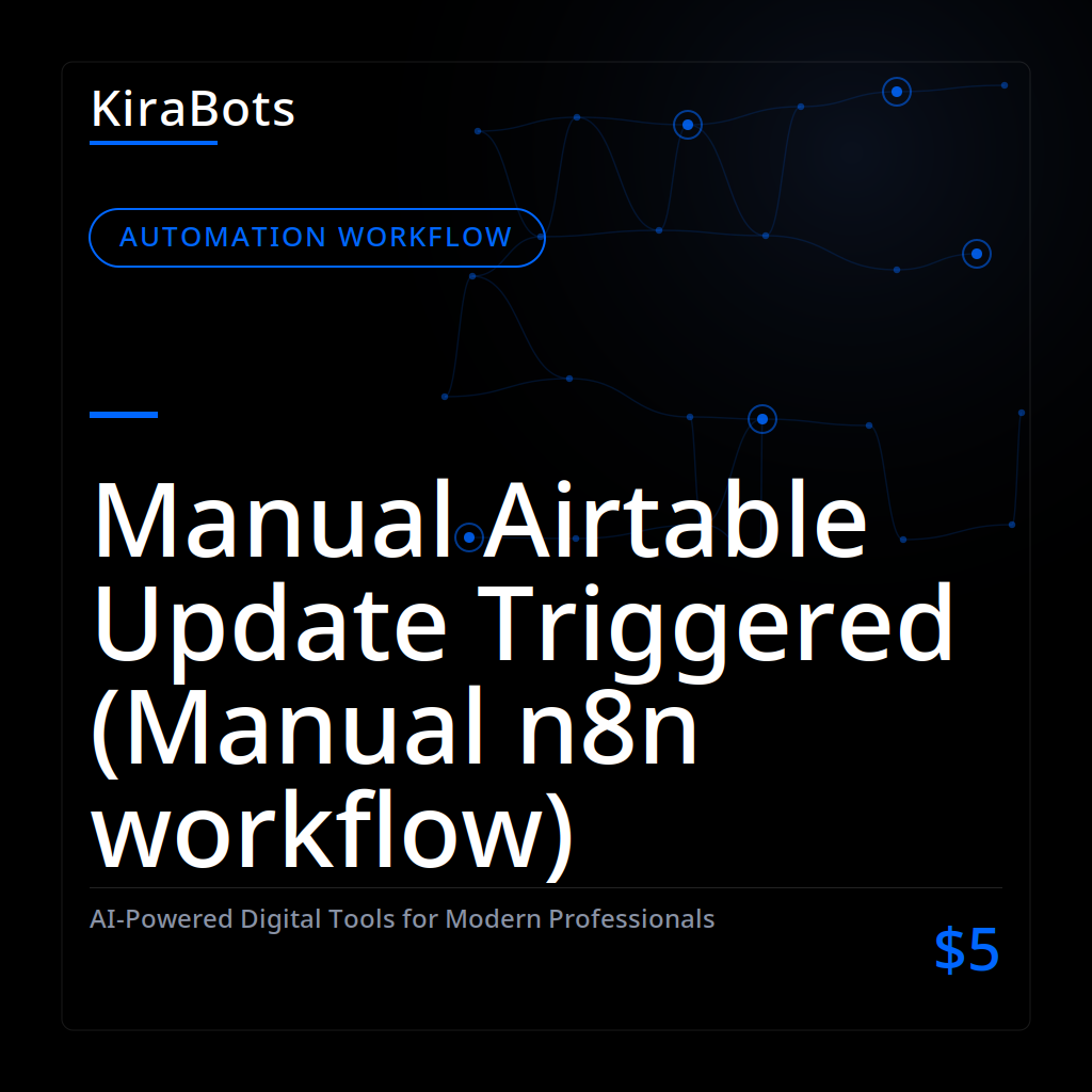 Manual Airtable Update Triggered (Manual n8n workflow)