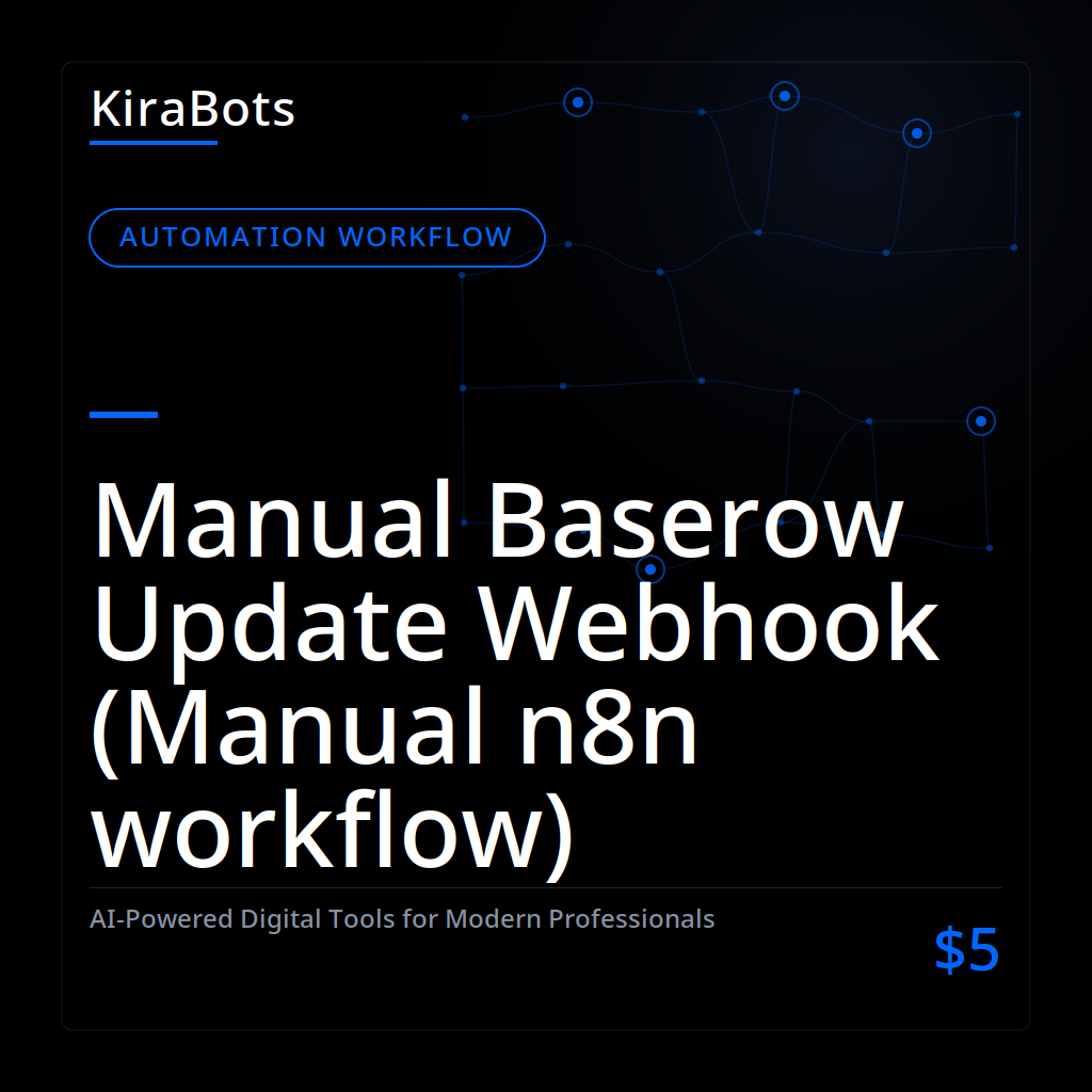 Manual Baserow Update Webhook (Manual n8n workflow)