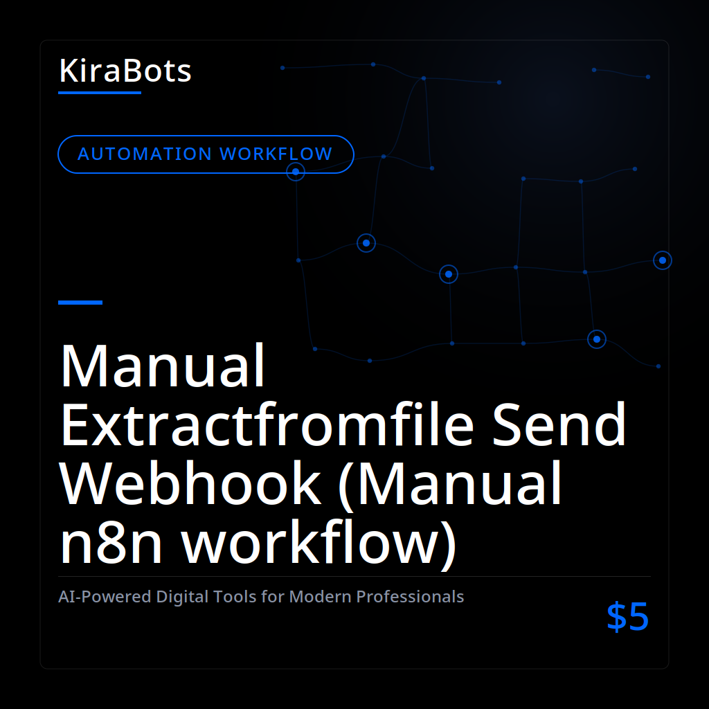 Manual Extractfromfile Send Webhook (Manual n8n workflow)