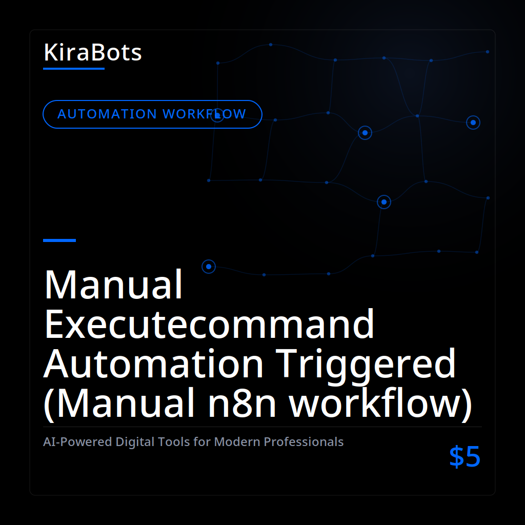 Manual Executecommand Automation Triggered (Manual n8n workflow)