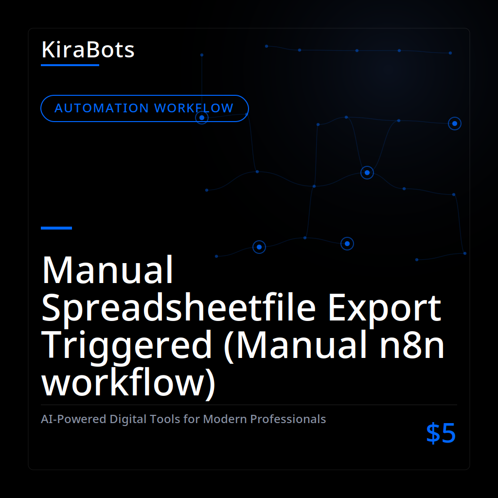 Manual Spreadsheetfile Export Triggered (Manual n8n workflow)