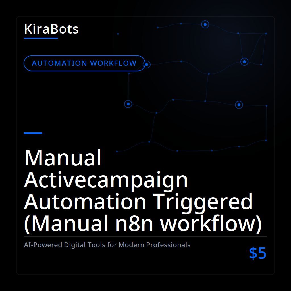 Manual Activecampaign Automation Triggered (Manual n8n workflow)