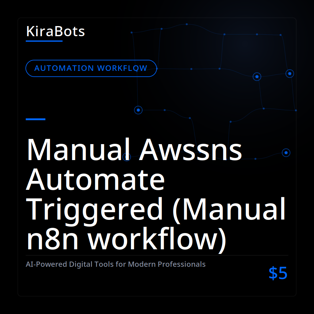 Manual Awssns Automate Triggered (Manual n8n workflow)