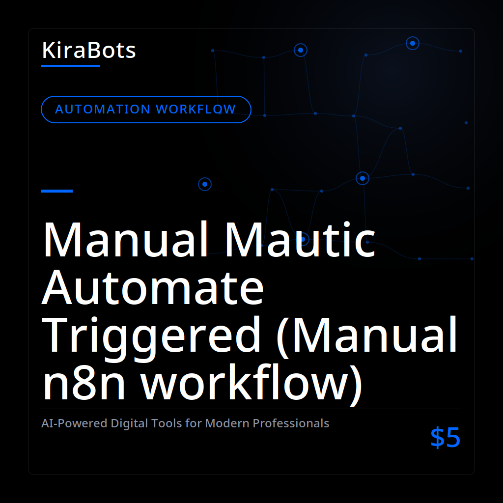 Manual Mautic Automate Triggered (Manual n8n workflow)