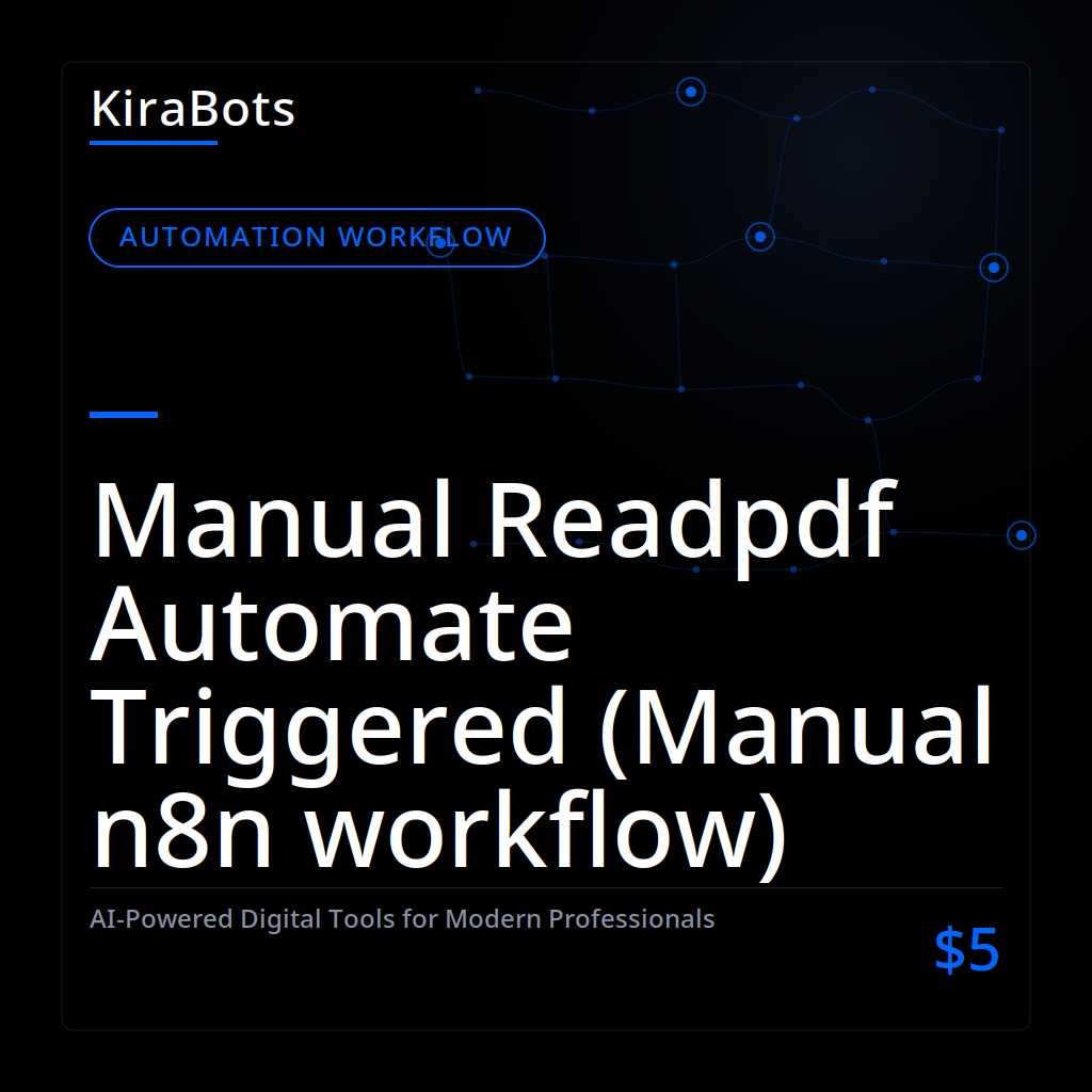 Manual Readpdf Automate Triggered (Manual n8n workflow)