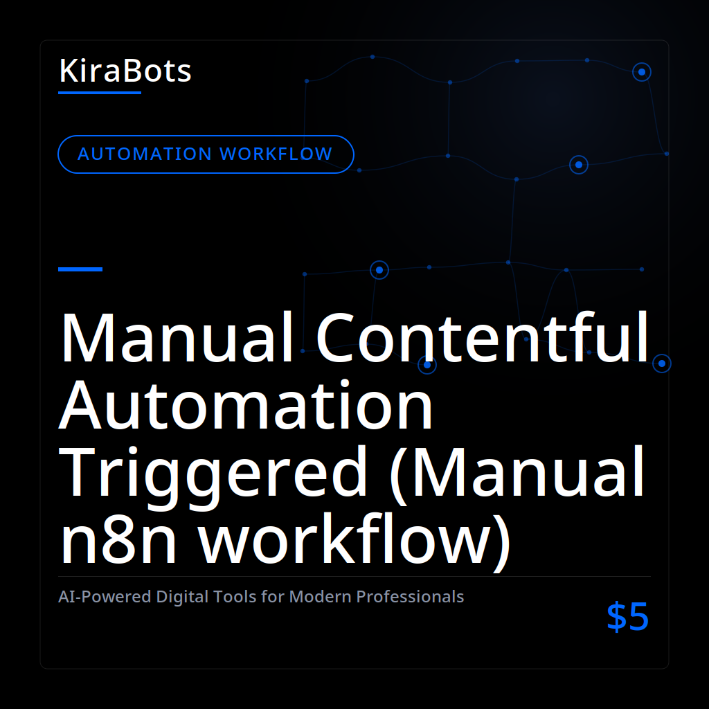 Manual Contentful Automation Triggered (Manual n8n workflow)