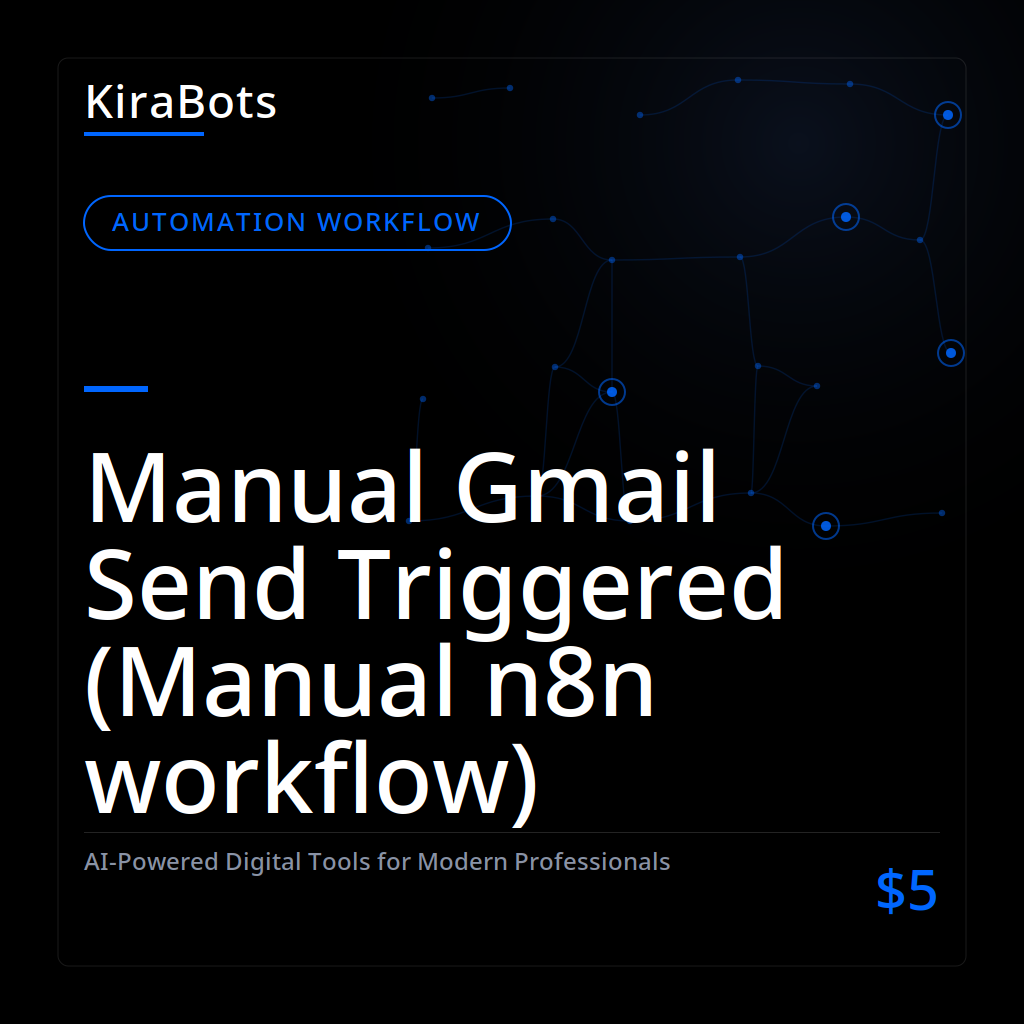 Manual Gmail Send Triggered (Manual n8n workflow)