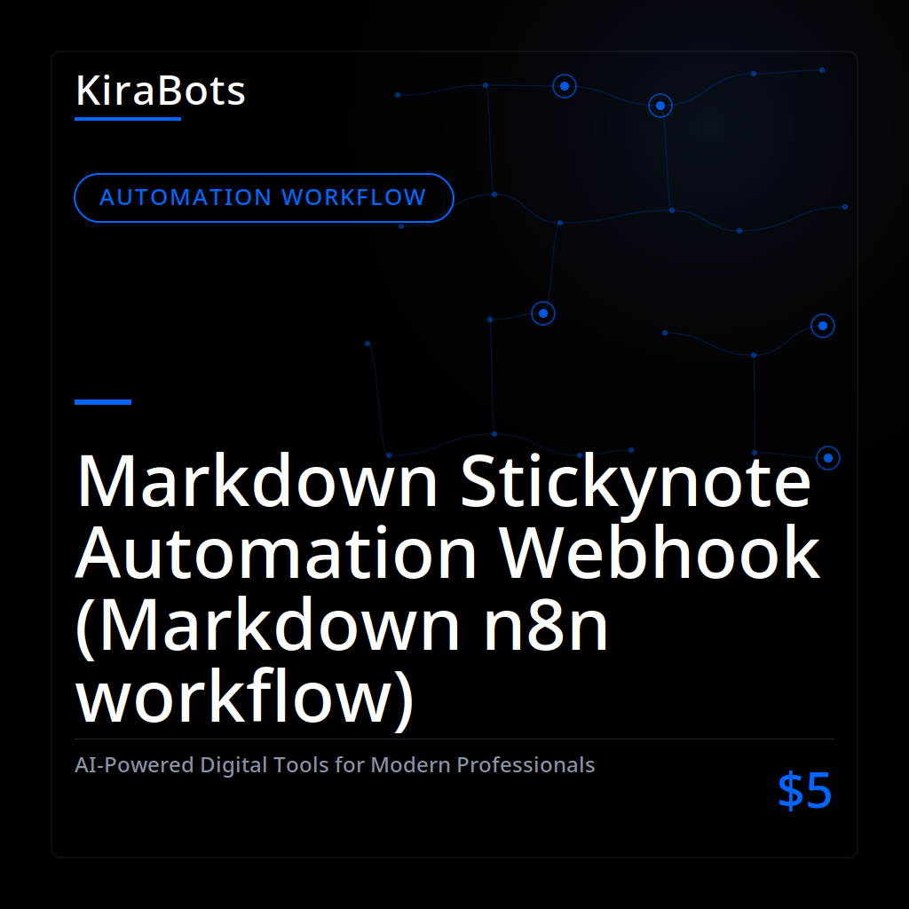 Markdown Stickynote Automation Webhook (Markdown n8n workflow)