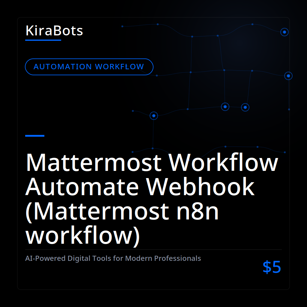 Mattermost Workflow Automate Webhook (Mattermost n8n workflow)